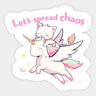 Unicorn cat Let's spread chaos Sticker